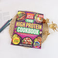 High Protein Cookbook-Flavorful Recipes to Power Your Body, Support Muscle Tone, Keep Mealtime Both Nutritious and Enjoyable Eve